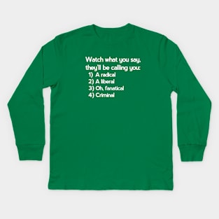 Logical song (watch what you say) Kids Long Sleeve T-Shirt